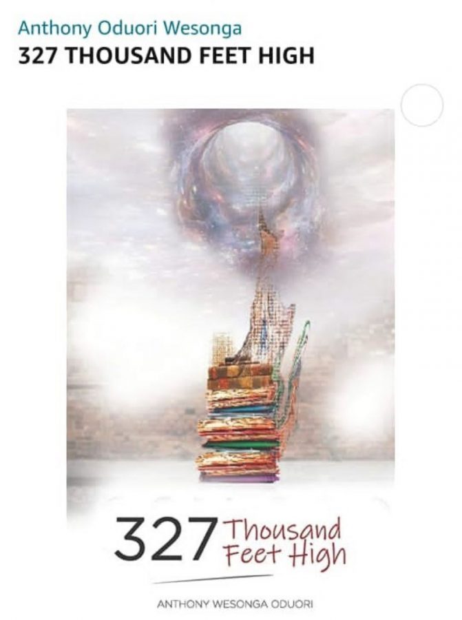 The front page of the 327 Thousand Feet High book by Anthony Oduori. PHOTO/Courtesy.